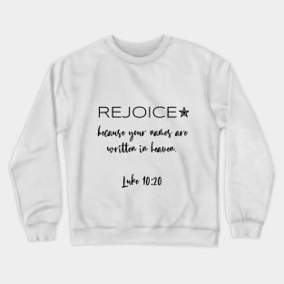 Rejoice Crewneck Sweatshirt